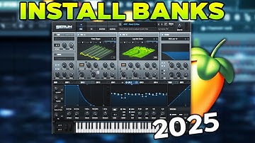 How To Install Serum Banks In 2025 (FL STUDIO & MORE)
