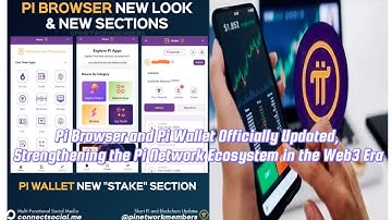 Pi Browser and Pi Wallet Officially Updated, Strengthening the Pi Network Ecosystem in the Web3 Era