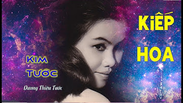 Cô Kim Tước Hát Kiếp Hoa Của Nhạc Sĩ Dương Thiệu Tước. Nhạc Sĩ Hoàng Trọng Hòa Âm