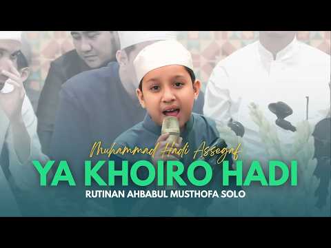 Muhammad Hadi Assegaf Besenandung Ya Khoiro Hadi di Rutinan Ahbabul Mushofa Solo