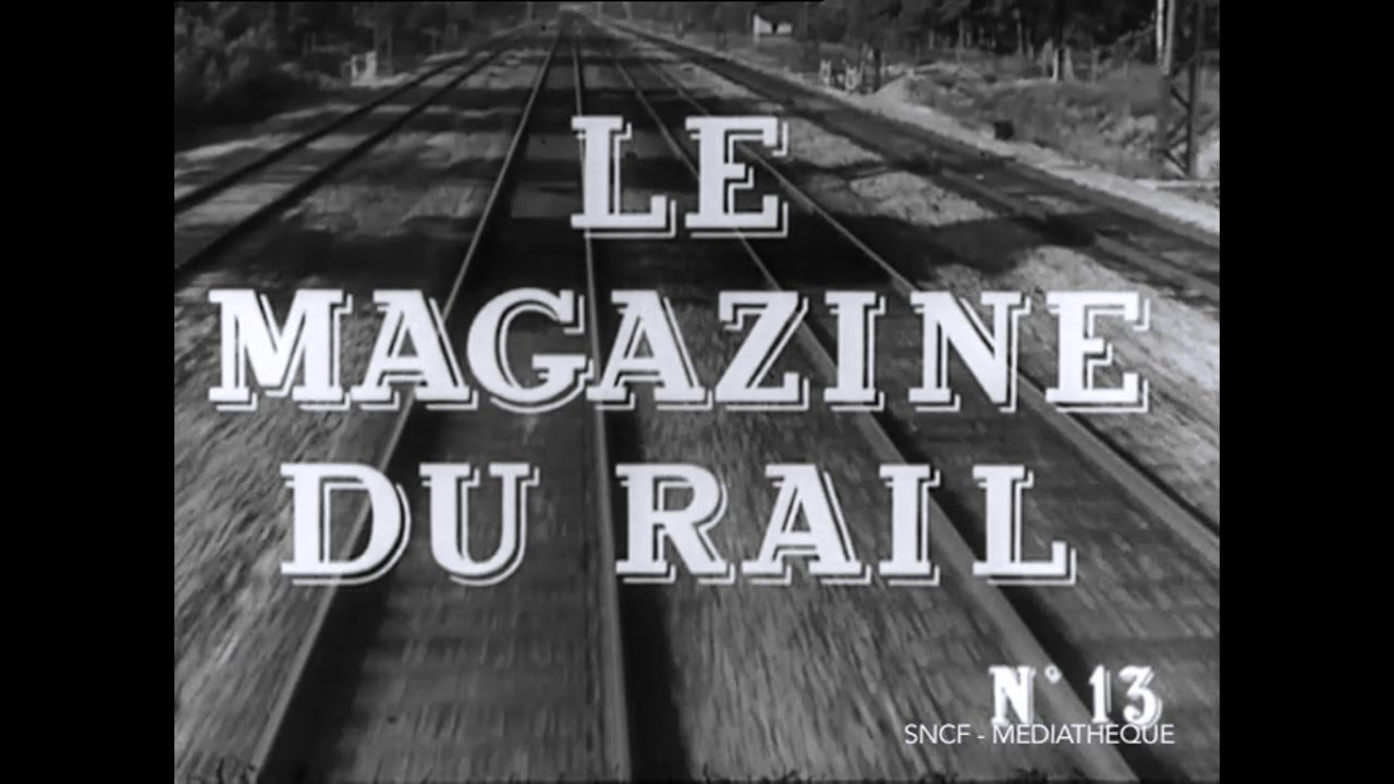 Le magazine du rail n°13 (1955)
