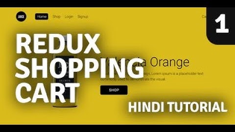 Redux Shopping Cart in Hindi | Redux Project from scratch | Part 1