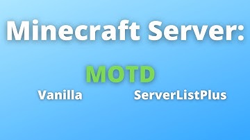 Minecraft Server: How to change your MOTD (Vanilla & Plugins)