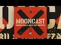 Mooncast X - Radikal Guru & Mack ft. Baptiste - 10 Years of Moonshine Recordings