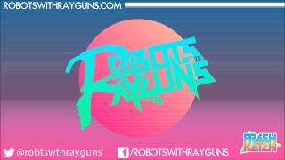 Robots With Rayguns - Down To The Floor (Audio)