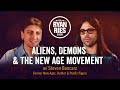 Aliens, Demons, & the New Age Movement w/ Steven Bancarz