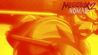 MEGALOBOX 2: NOMAD Opening Theme | Theme of the NOMAD
