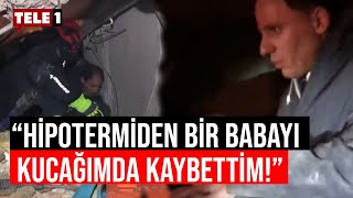 Kahramanmaraştan Yavuzyılmaz Yaşananları Anlattı: Arama Kurtarma Ekiplerinin Kıyafetleri Tertemiz