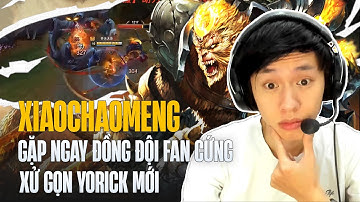 (Vietsub) ĐẠI THÁNH XIAOCHAOMENG XỬ GỌN YORICK MỚI GẶP ĐỒNG ĐỘI FAN CỨNG CỰC DỄ THƯƠNG