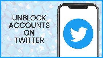 How to Unblock Accounts on Twitter | Twitter Guide