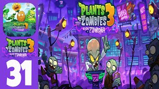 Plants vs. Zombies 3: Welcome to Zomburbia - Gameplay Walkthrough Level #31