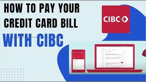 Learn How to Pay Your Credit Card Bill with CIBC – Easy & Quick!