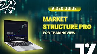 Seize Market Reversals With The Market Structure Pro Indicator