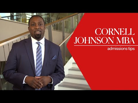 Cornell Johnson MBA Admissions Tips