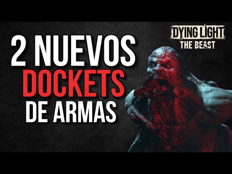 2 NEW WEAPON DOCKETS FOR DYING LIGHT THE BEAST!