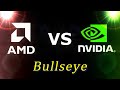 AMD  VS  NVIDIA !   Bullseye