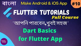Flutter Bangla Tutorial | 10 |  Dart Basics for Flutter App | Dart Introduction