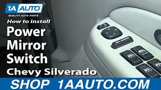 How to Replace Mirror Switch 00-02 Chevy Suburban How To Replace Mirror Switch 1988 02 Gmc Sierra 1500
