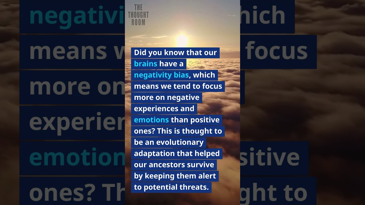 our brains have a negativity bias, which means we tend to focus more on negative experiences