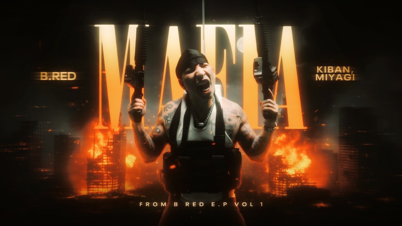 MAFIA (feat. Kiban & Mixed Miyagi) - Baby Red aka Hung Xe Dap
