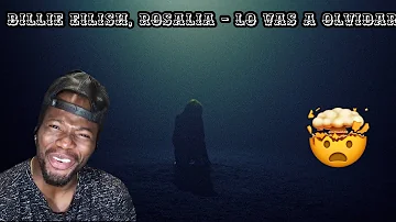 Billie Eilish, ROSALÍA - Lo Vas A Olvidar (Official Music Video) (REACTION)