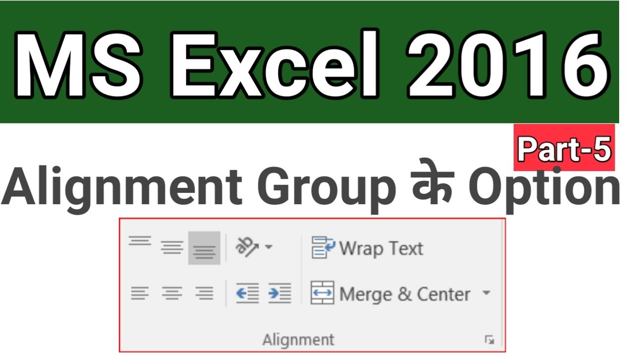MS Excel Alignment group all option explain in Hindi -Part 5 - YouTube