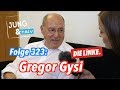 Gregor Gysi (Die Linke) - Jung & Naiv: Folge 323 (Schreiber Edition)