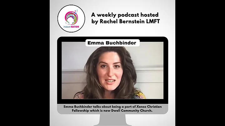 Escaping Xenos w/ Emma Buchbinder - The IndoctriNa...