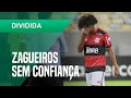 Paulo Pelaipe vê zagueiros do Flamengo sem confiança após recuo de Arão