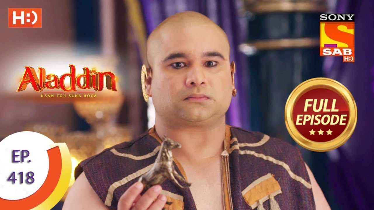 Aladdin   Ep 418   Full Episode   23rd March 2020