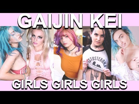 👺 Gaijin Kei - Girls Girls Girls 👩‍