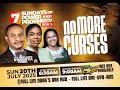 NO MORE CURSES SUNDAY 2ND SERVICE WITH REV NTIA I NTIA 20TH JULY 2025 NO MORE CURSES SUNDAY 2ND SERVICE WITH REV NTIA I NTIA 20TH JULY 2025