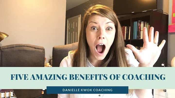 #2 5 Amazing Benefits of Coaching