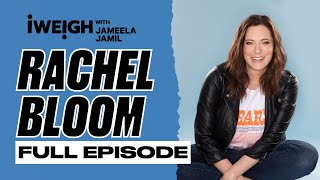 [Full Episode] Rachel Bloom on I Weigh with Jameela Jamil | EP 150