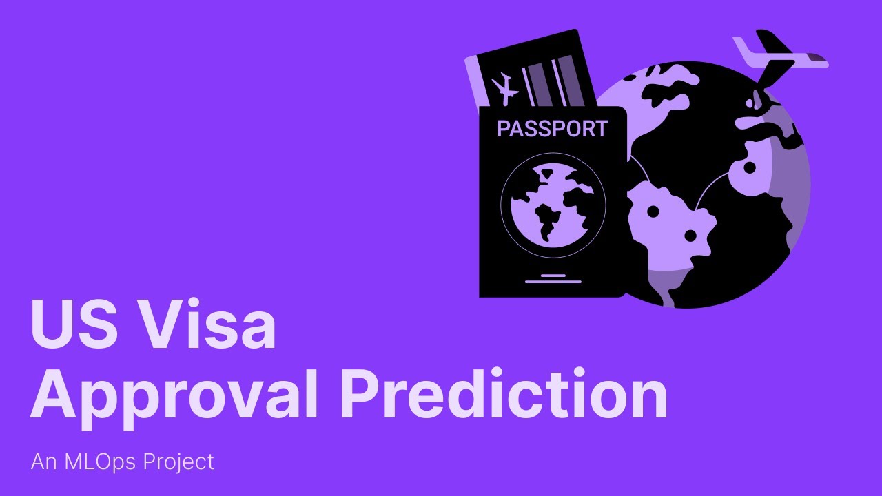 US Visa Approval Prediction Using MLOps | Project Explaination | Mayank ...
