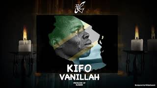 VANILLAH - KIFO (AUDIO)