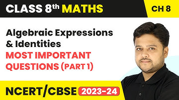 Algebraic Expressions and Identities - Most Important Questions (Part 1) | Class 8 Maths Chapter 8