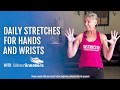 Daily Stretches for Hands and Wrists
