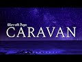 Caravan (Lyrics) by Kitaro with Pages ♪