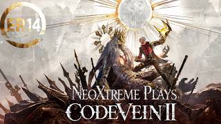 NeoXtreme Plays - Code Vein 2 - Episode 14