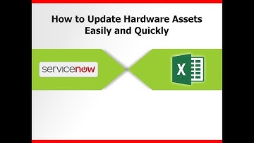 ServiceNow Asset Management Via Microsoft Excel Integration
