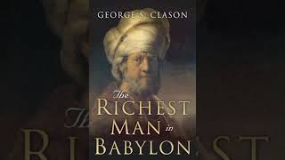 The Richest Man of Babylon