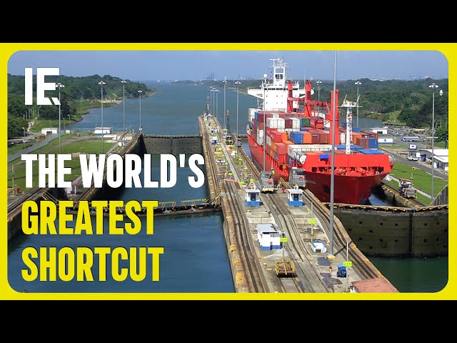 ⚓ THE PANAMA CANAL - World's Most Important Waterway class=