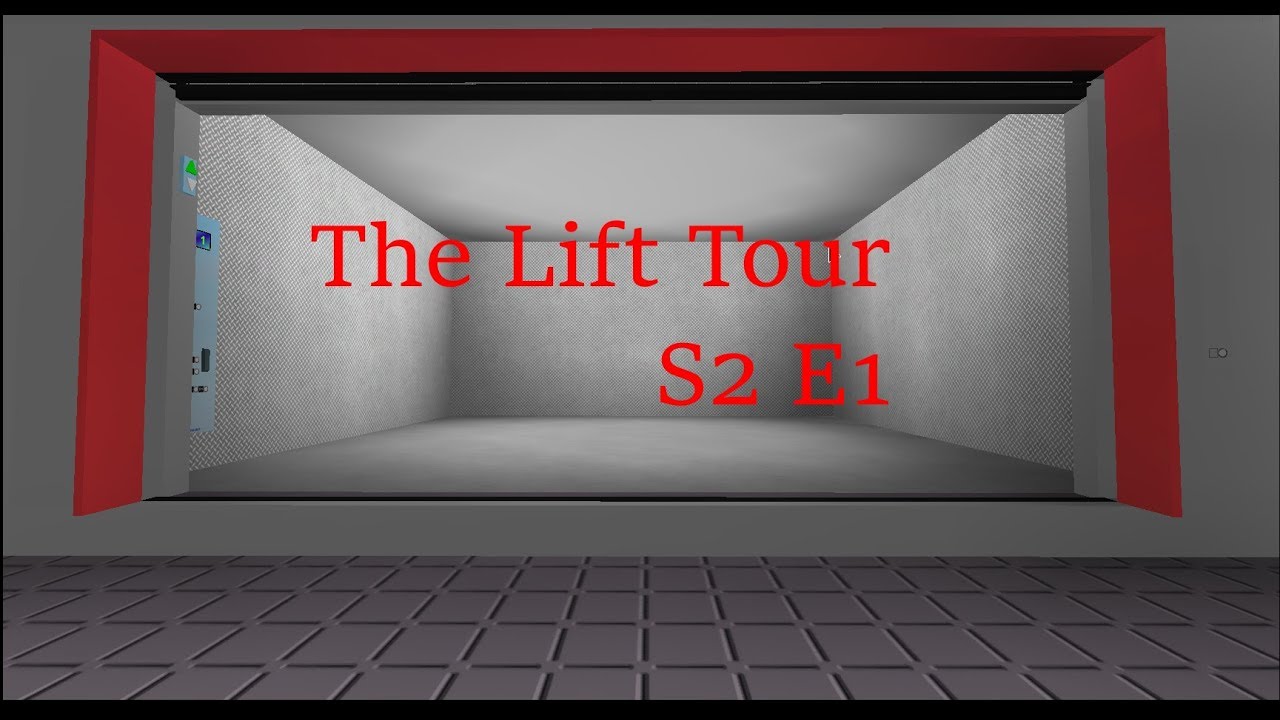 The ROBLOX Lift Tour S2 E1 YouTube