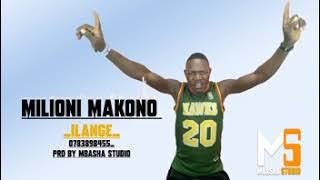 MILIONI MAKONO _ILANGE_0783898455_PRD BY MBASHA STUDIO_1