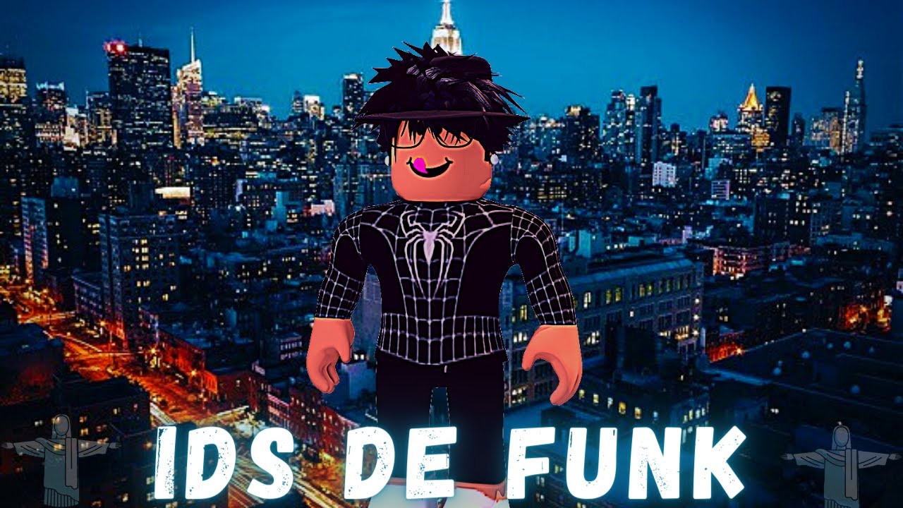 ID DE FUNK PARA ROBLOX🎶💥 IDS VÃO ESTAR NA DESCRIÇÃO 🙅 