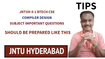 JNTUH 4-1 BTECH CSE COMPILER DESIGN SUBJECT IMPORTANT QUESTIONS  #jntuh