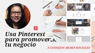 Usa Pinterest para promover tu negocio con estos 3 consejos | Redes sociales #MKT digital by Pulso Independiente 58 views 3 years ago 8 minutes, 53 seconds