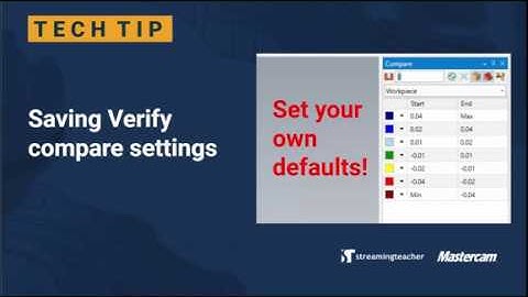 Saving Verify Compare Settings | Mastercam 2020 Tech Tip