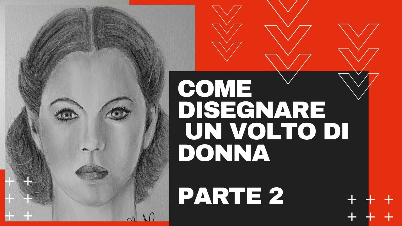 COME DISEGNARE IL VOLTO DI UNA DONNA parte 2; How to draw a woman's face - YouTube